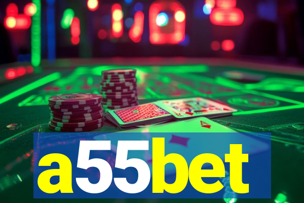 a55bet