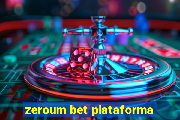 zeroum bet plataforma