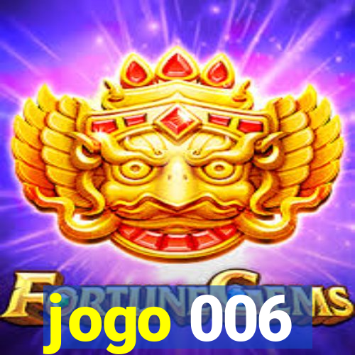 jogo 006