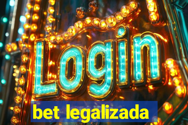 bet legalizada