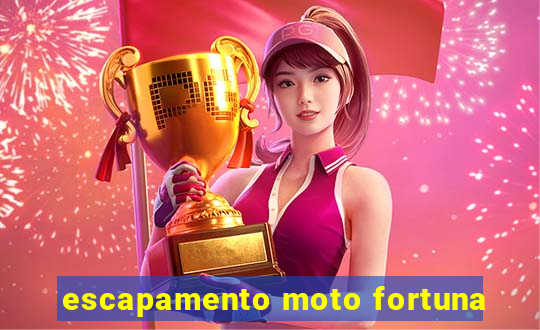 escapamento moto fortuna