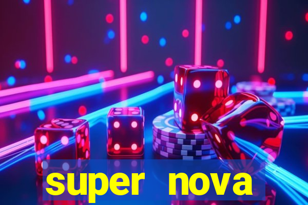 super nova itabirito supernova itabirito saude