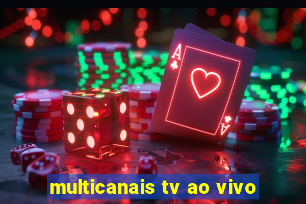 multicanais tv ao vivo