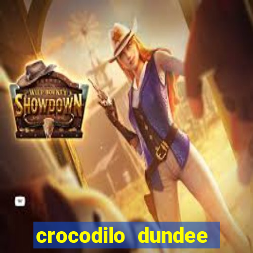 crocodilo dundee filme completo dublado