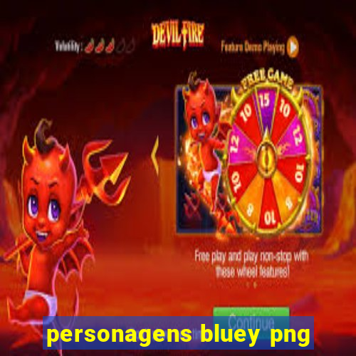 personagens bluey png