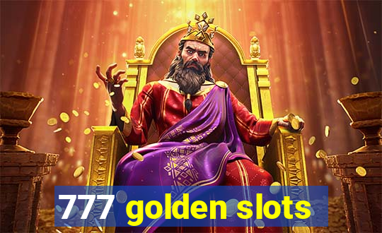 777 golden slots