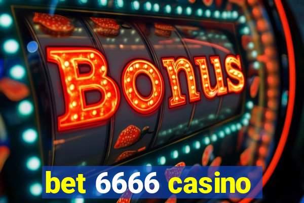 bet 6666 casino