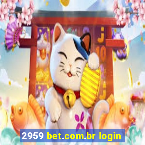 2959 bet.com.br login