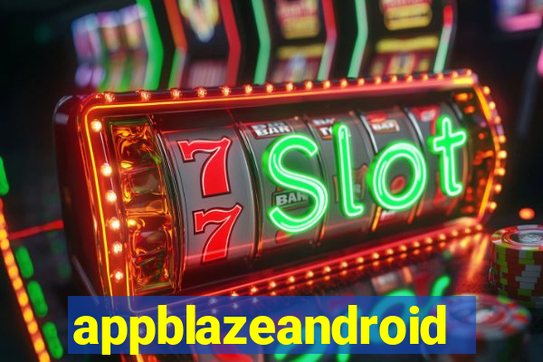 appblazeandroid