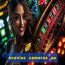 ecovias cameras ao vivo santos