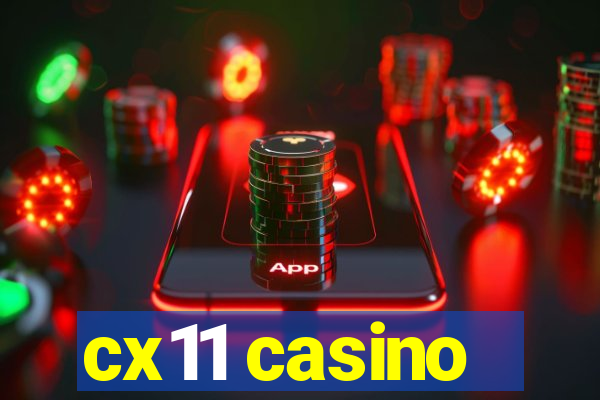 cx11 casino