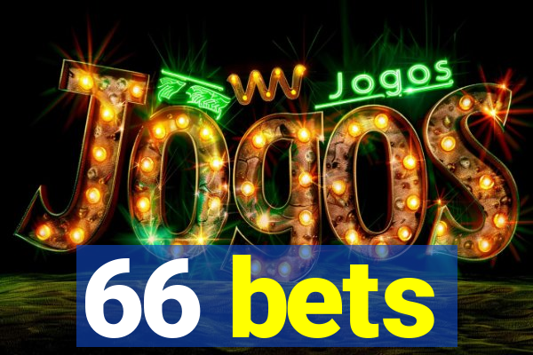 66 bets