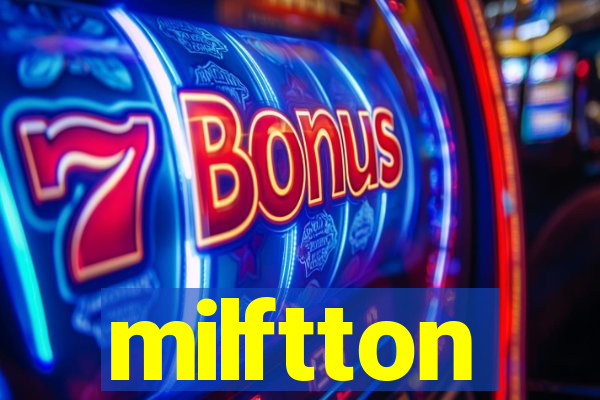 milftton