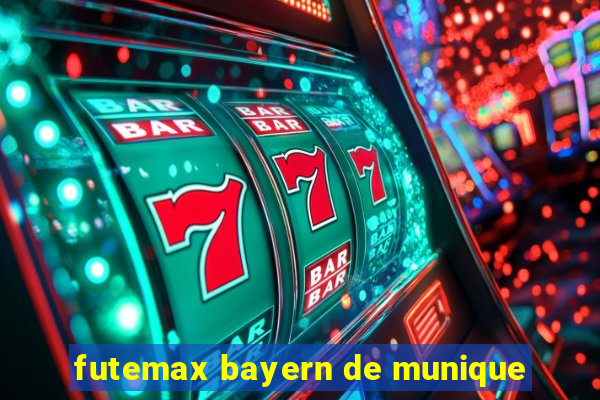 futemax bayern de munique