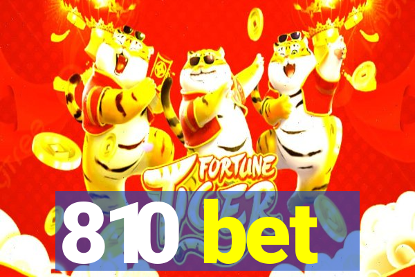 810 bet