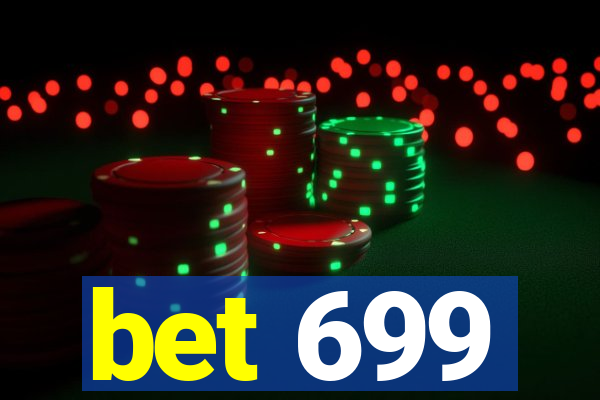 bet 699