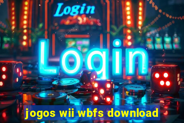 jogos wii wbfs download