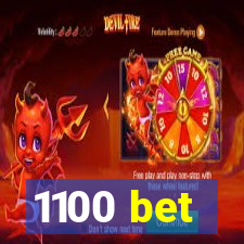 1100 bet