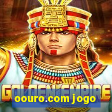 oouro.com jogo