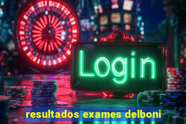 resultados exames delboni