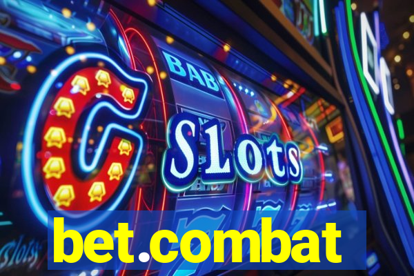 bet.combat