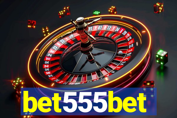 bet555bet