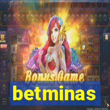 betminas