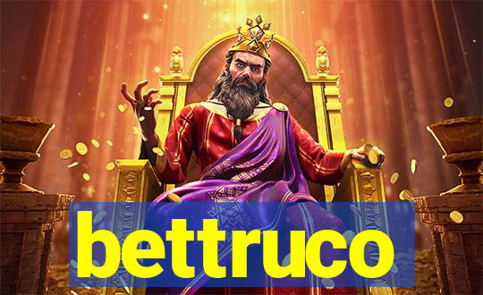 bettruco