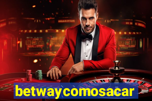 betwaycomosacar