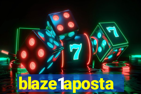 blaze1aposta