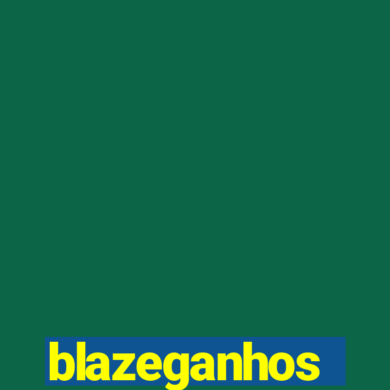 blazeganhos