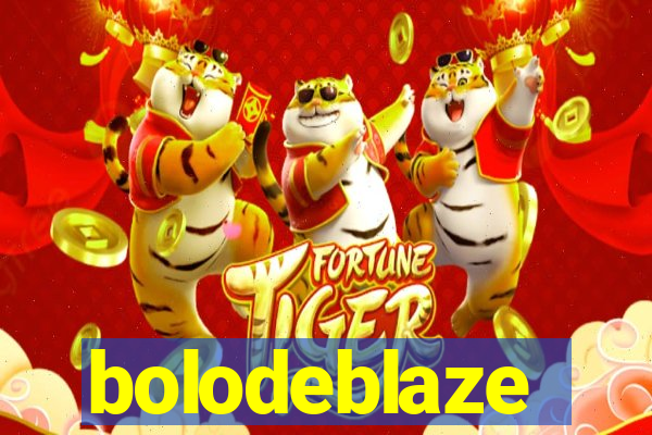 bolodeblaze