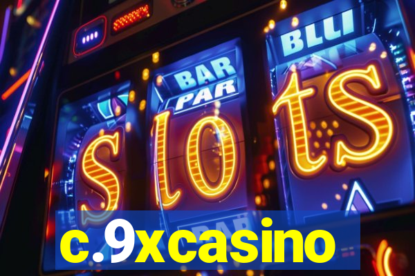 c.9xcasino