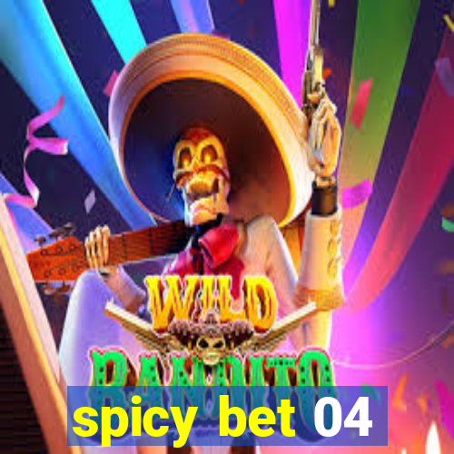 spicy bet 04