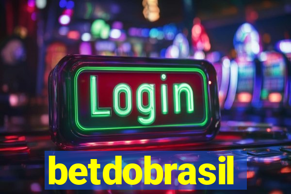 betdobrasil