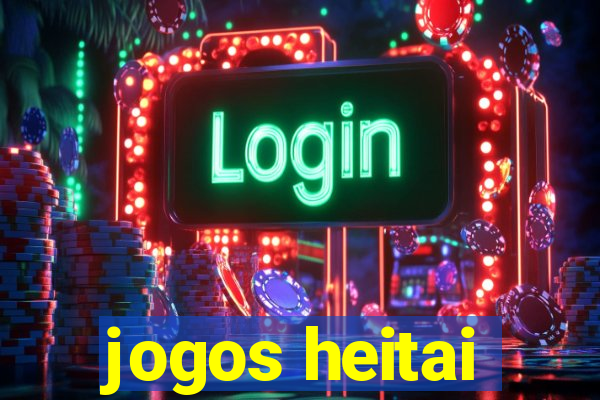 jogos heitai