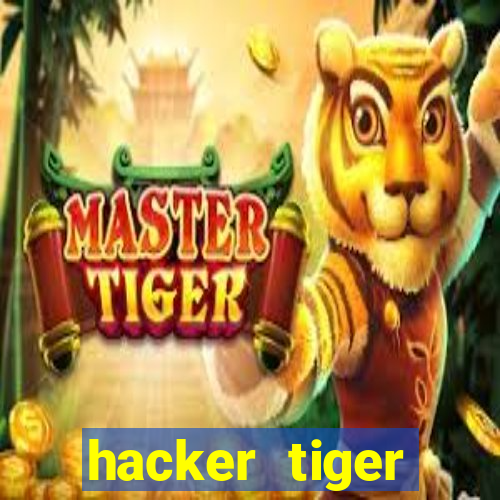 hacker tiger fortune download