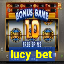 lucy bet