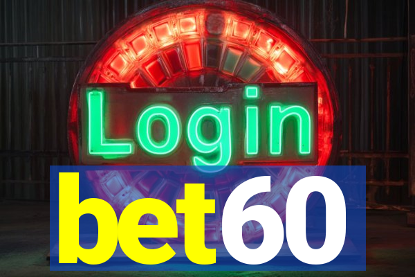 bet60