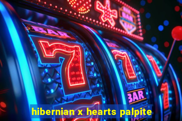 hibernian x hearts palpite