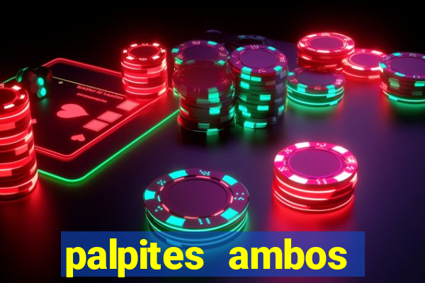 palpites ambos marcam hoje