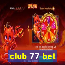 club 77 bet