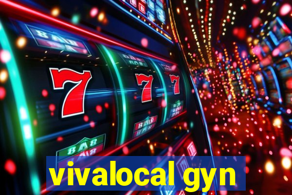 vivalocal gyn