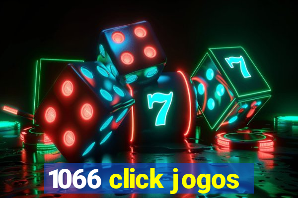 1066 click jogos