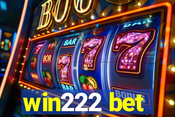 win222 bet