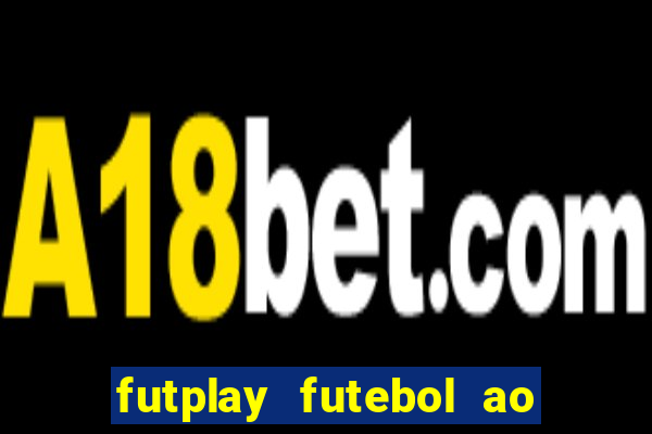 futplay futebol ao vivo apk