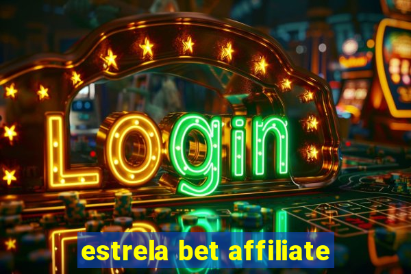 estrela bet affiliate