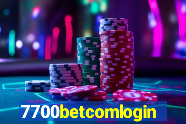 7700betcomlogin