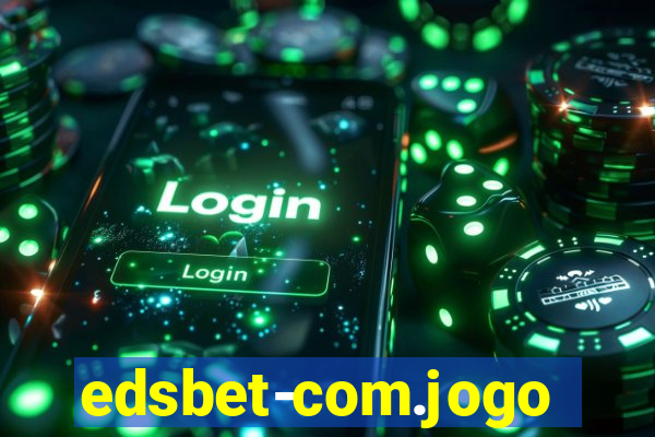 edsbet-com.jogos.app