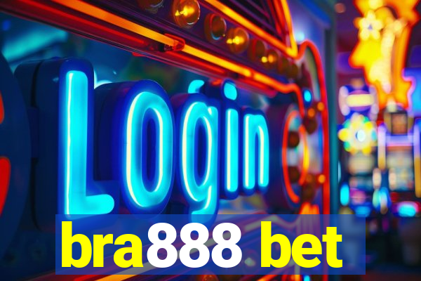 bra888 bet